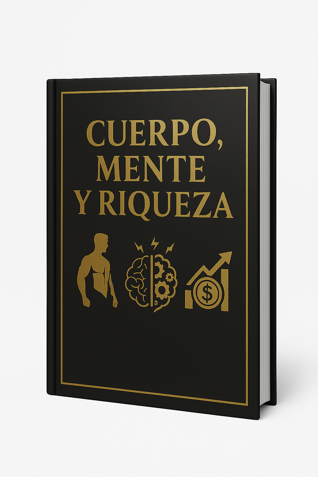 CUERPO, MENTE Y RIQUEZA